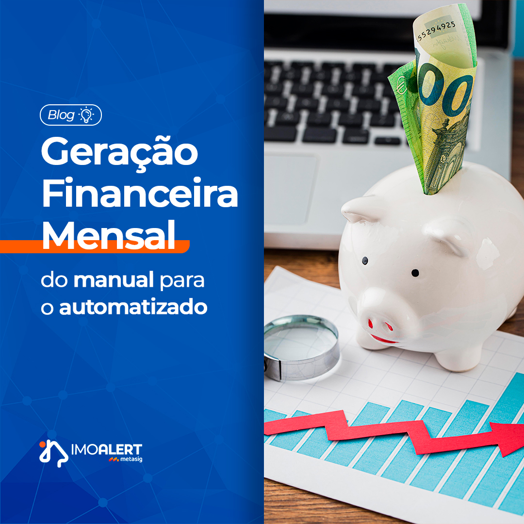 Geração Financeira Mensal – do manual para o automatizado