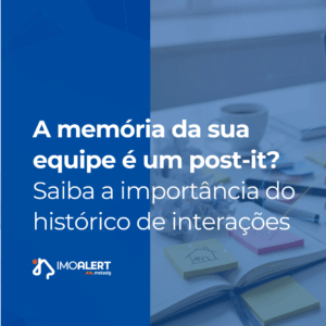 Histórico de interações com o Lead em seu CRM