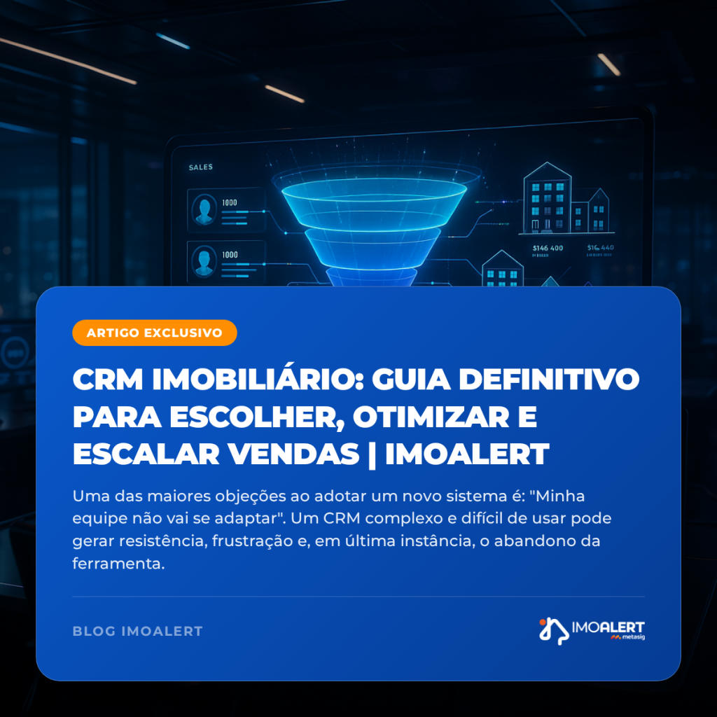 CRM Imobiliário: Guia Definitivo para Escolher, Otimizar e Escalar Vendas | Imoalert