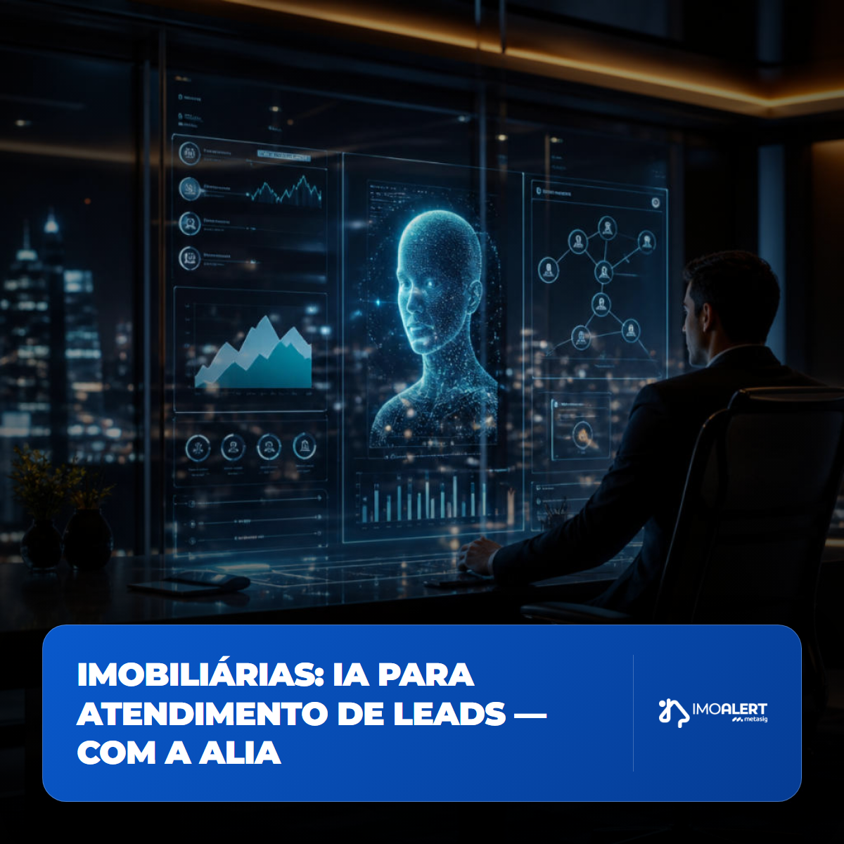 Imobiliária: IA para atendimento de leads — com a ALIA